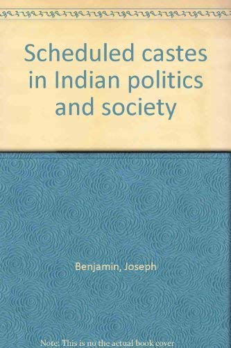 Scheduled Caste in Indian Politics and Society