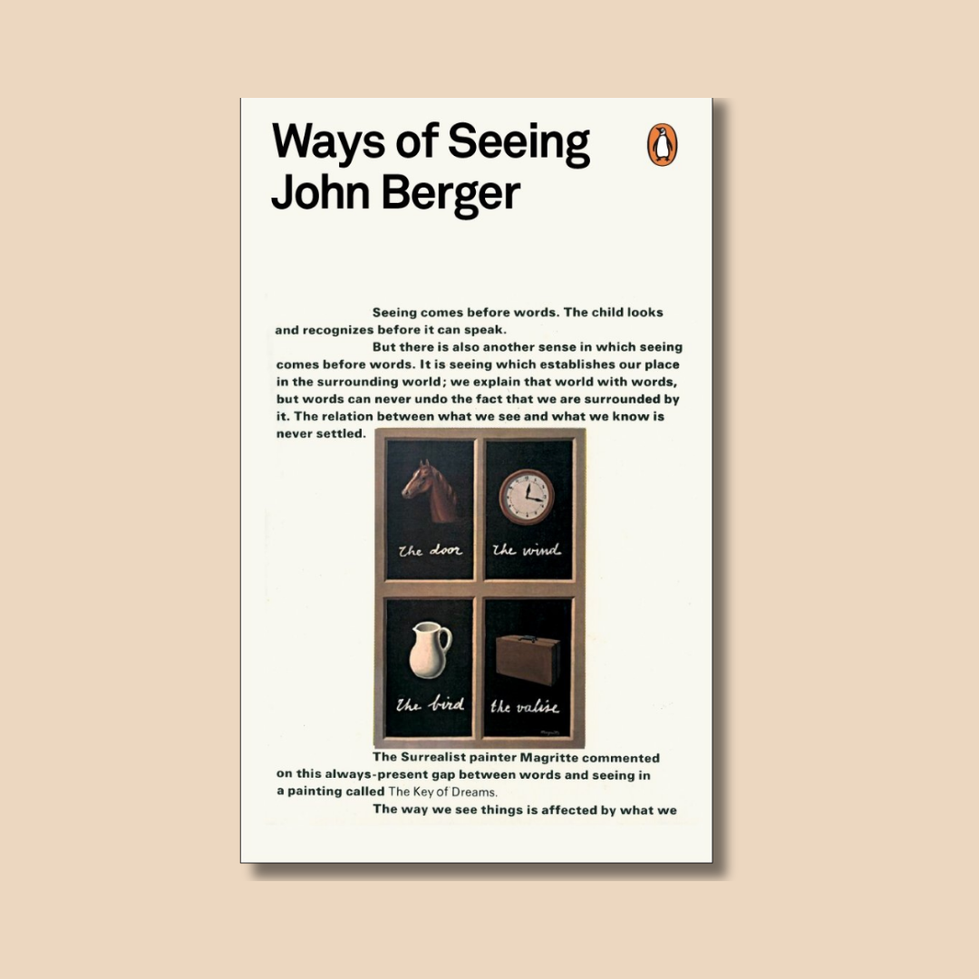 Ways of Seeing by John Berger