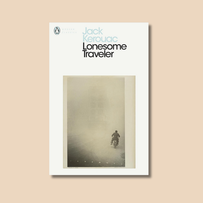 Lonesome Traveler by Jack Kerouac