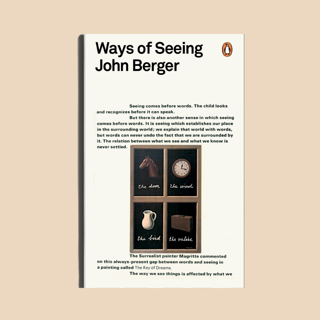 Ways of Seeing by John Berger