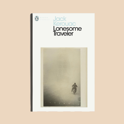 Lonesome Traveler by Jack Kerouac