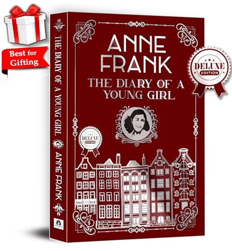 The Diary of a Young Girl (Deluxe Edition) by Anne Frank