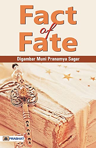 Fact of Fate by Muni Shri Pranamya Sagar