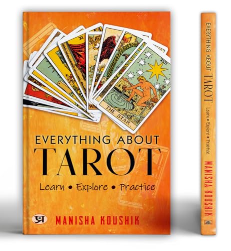 Everything About Tarot   by Manisha Koushik