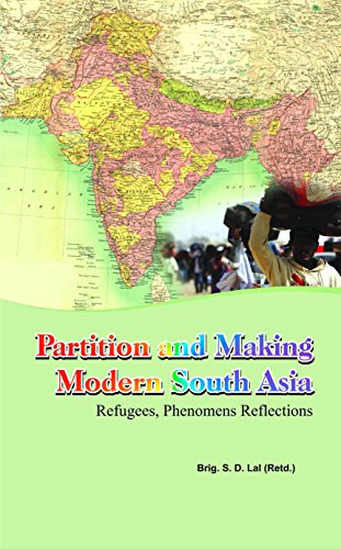 Partition And Making Modern South Asia Refugees,Phenomens Reflections