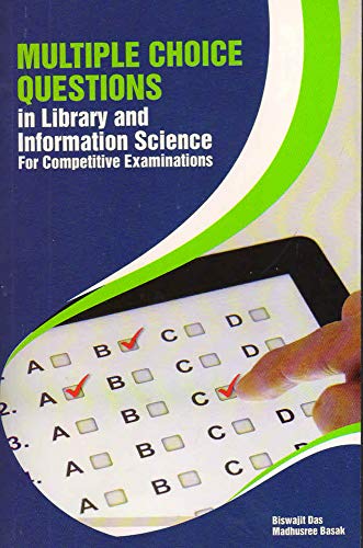 Multiple Choice Questions in Library and Information Science: For Competitive Examinations,