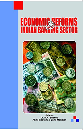 Economic Reforms & Indian Banking System