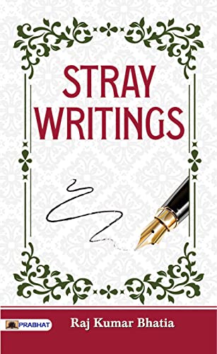 STRAY WRITINGS (PB) by Raj Kumar Bhatia