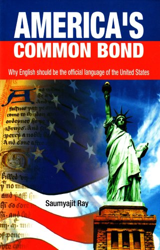 America’s Common Bond – Why English should be the