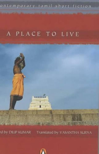 Place To Live:contemporary Tamil Short Fiction