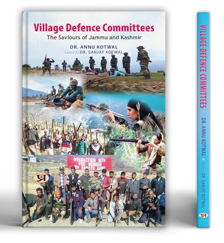 Village Defence Committees | The Saviours of Jammu and kashmir by Dr. Annu Kotwal