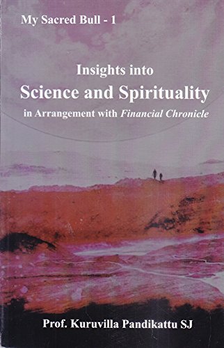 Insights into Science and Spirituality in Arrangement with `Financial Chronicle' book cover