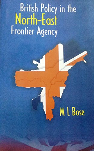 British Policy in the North-East Frontier Agency