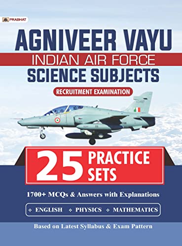 Agniveer Vayu - Indian Air Force Science Subjects 25 Practice Sets by Team Prabhat