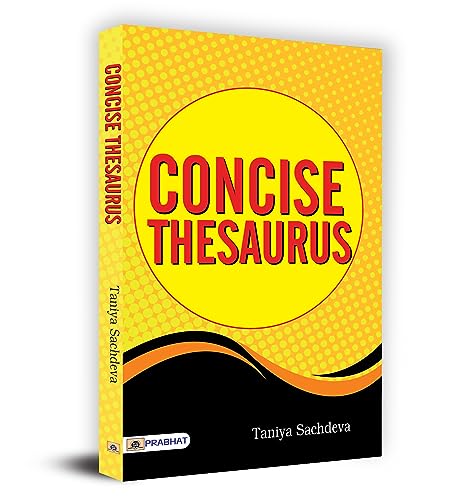 Concise Thesaurus by Taniya Sachdeva