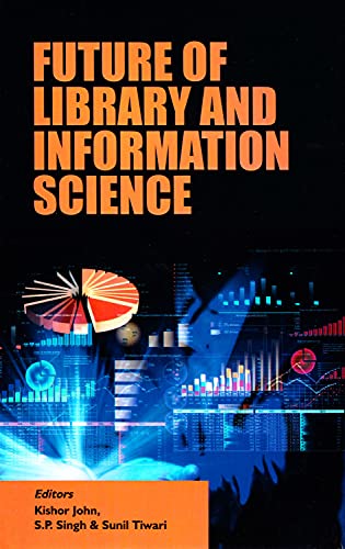 Future of Library & Information Science,
