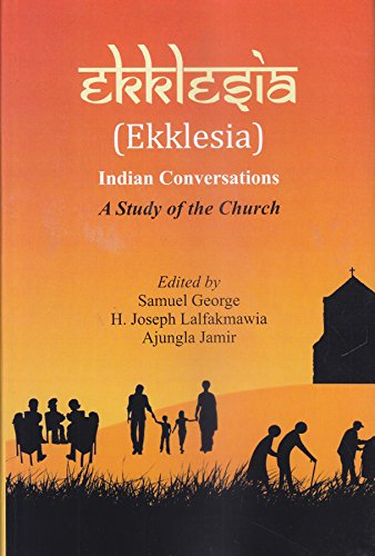 Ekklesia - Indian Conversations : A Study of the Church book cover