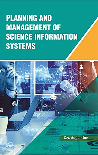 PLANNING AND MANAGEMENT OF SCIENCE INFORMATION SYSTEMS