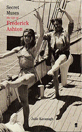 Secret Muses: The Life Of Frederick Ashton book cover