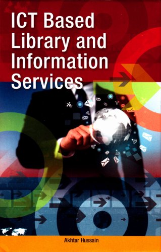 ICT Based Library and Information Services,