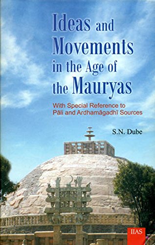 Ideas and movements in the age of the mauryas book cover