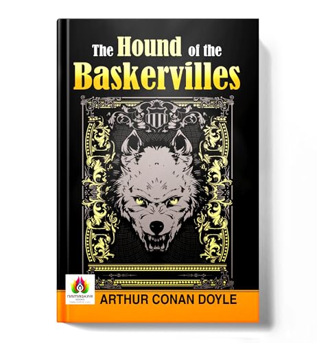 THE HOUND OF THE BASKERVILLES by Arthur Conan Doyle