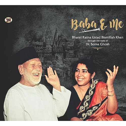 Baba & Me by Dr. Soma Ghosh