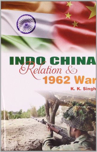 Indo China Relations & 1962 War