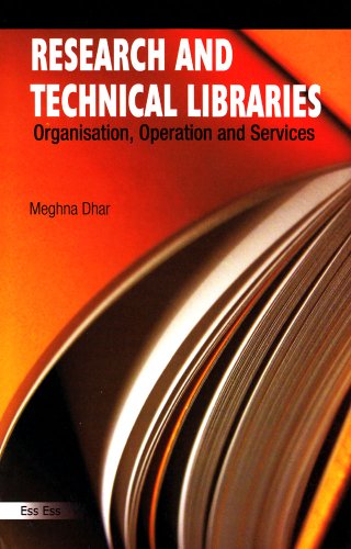 Research and Technical Libraries, Organisation, Operation and Services,