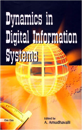 Dynamics in Digital Information Systems,