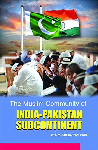 The Muslim Community Of India-Pakistan Subcontinent