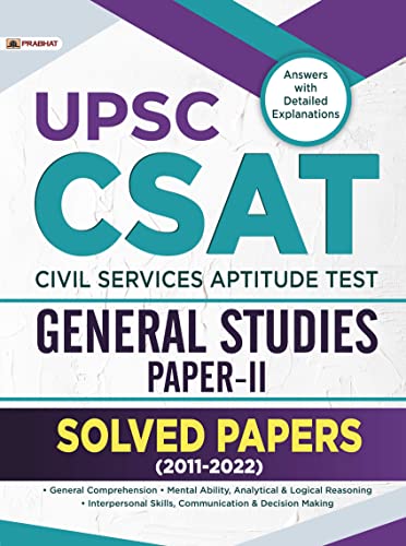 UPSC CSAT General Studies Paper-II (Civil Services Aptitude Test Solved Papers 2011-2022) by Team Prabhat