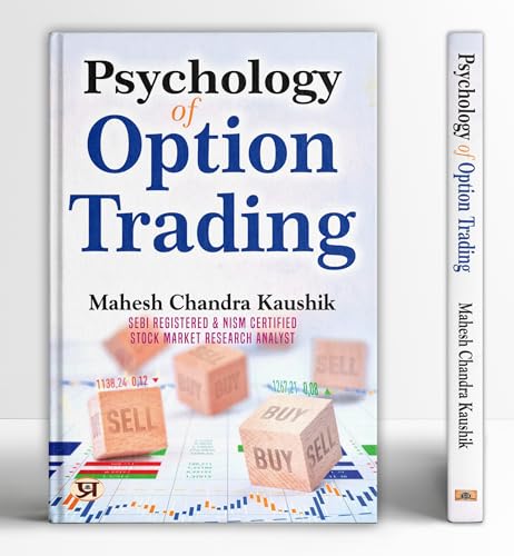 Psychology of Option Trading Book - Mahesh Chandra Kaushik by Mahesh Chandra Kaushik