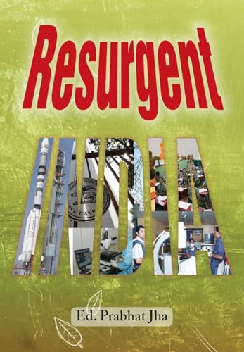 Resurgent India by Ed. Prabhat Jha