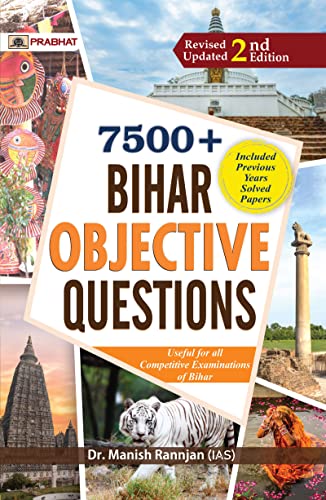 7500+ Bihar Objective Questions  by Dr. Manish Rannjan (IAS)