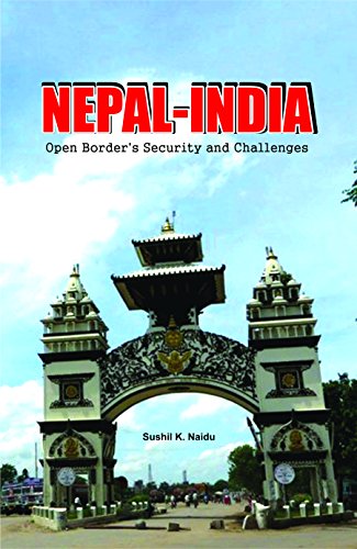 Nepal India Open Borders Security And Challenges