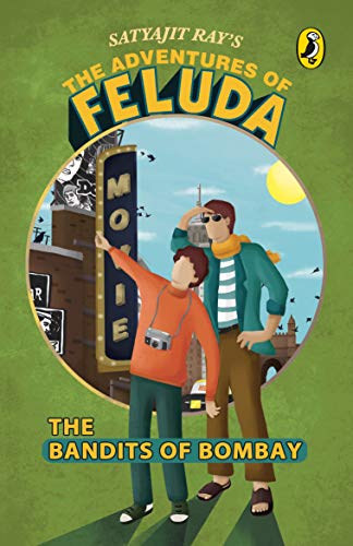 The Adventures of Feluda: The Bandits of Bombay book cover