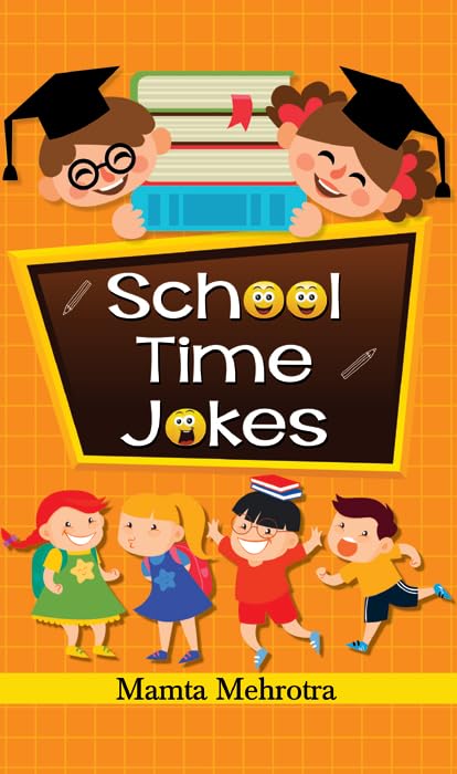 School Time Jokes by Mamta Mehrotra