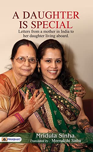A Daughter Is Special by Mridula Sinha