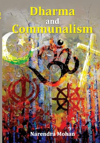 Dharma and Communalism by Narendra Mohan
