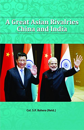 Great Asian Rivalries China And India
