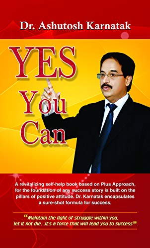 Yes You Can by Ashutosh Karnatak
