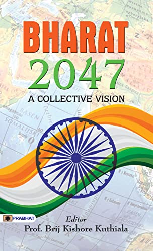 Bharat 2047 (English-PB) by Braj Kishore Kuthiala