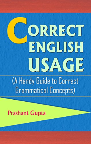 Correct English Usage by Prashant Gupta