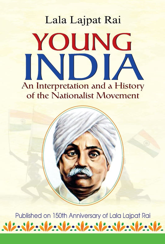Young India by Lala Lajpat Rai