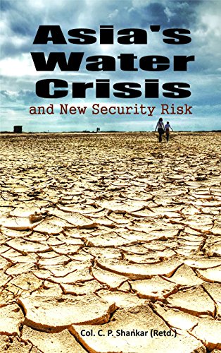Asias Water Crisis And New Security Risk