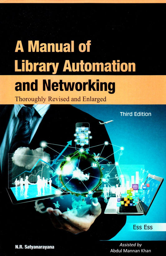 A Manual of Library Automation and Networking: