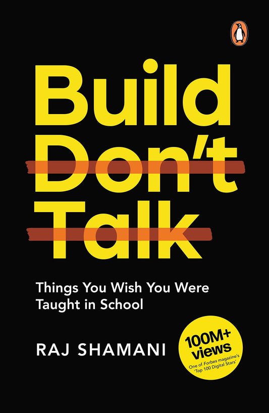 build-dont-talk-things-you-wish-you-were-taught-in-school