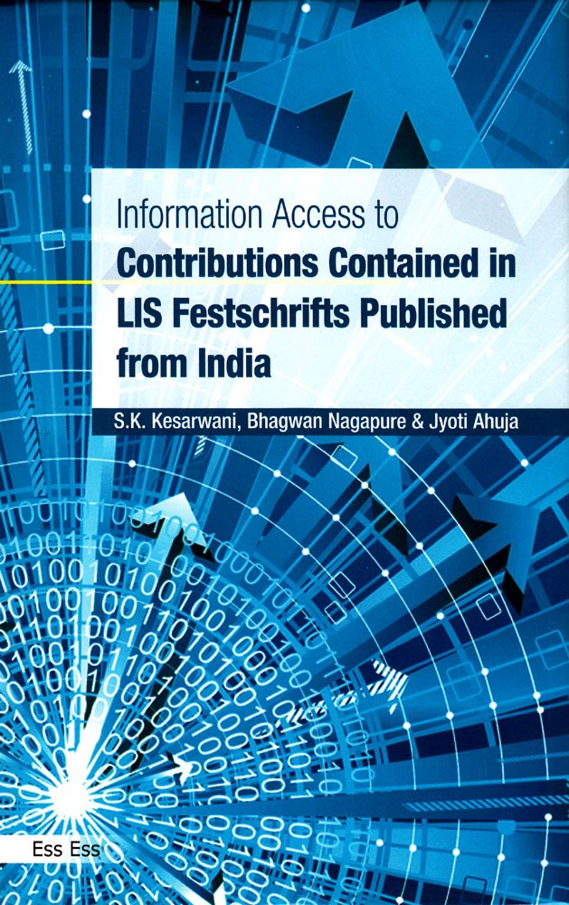 Information Access to Contributions Contained in LIS Festschrifts Published from India,