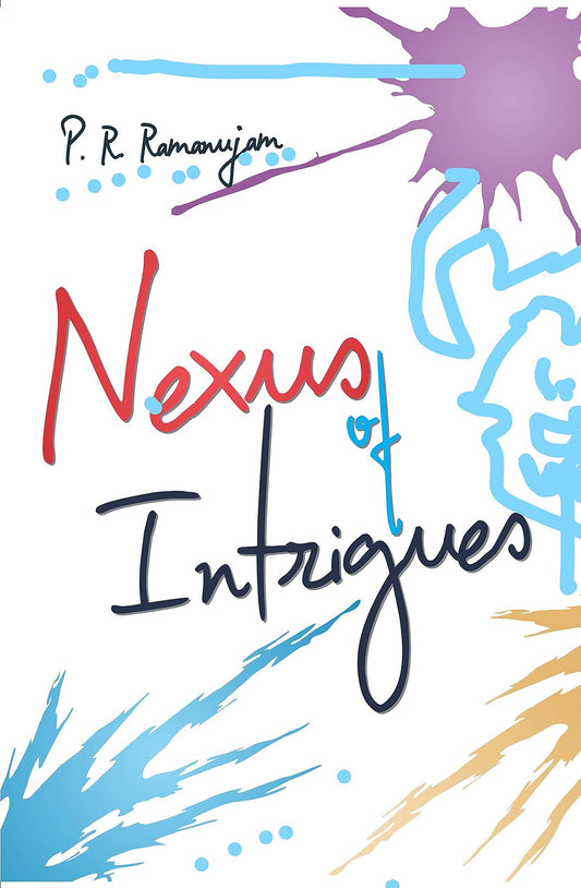 NEXUS OF INTRIGUES